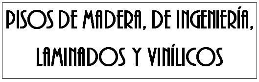 Pisos_de_Madera,_de_Ingeniería,_Laminados_y_vinílicos