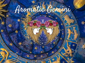 Aromatic Astrology Gemini May 21 to June wq