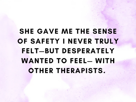 The best therapist I ever had- and why she was head and shoulders above the rest