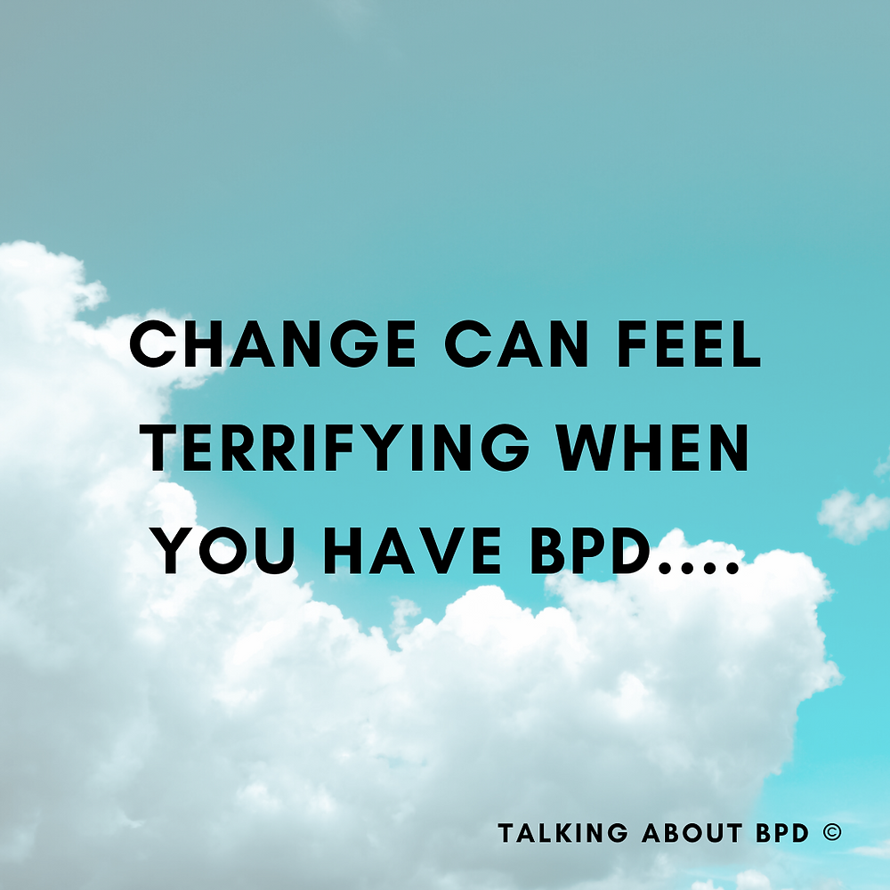 Text reads: 'change can feel terrifying when you have BPD'. The background is blue sky with clouds.