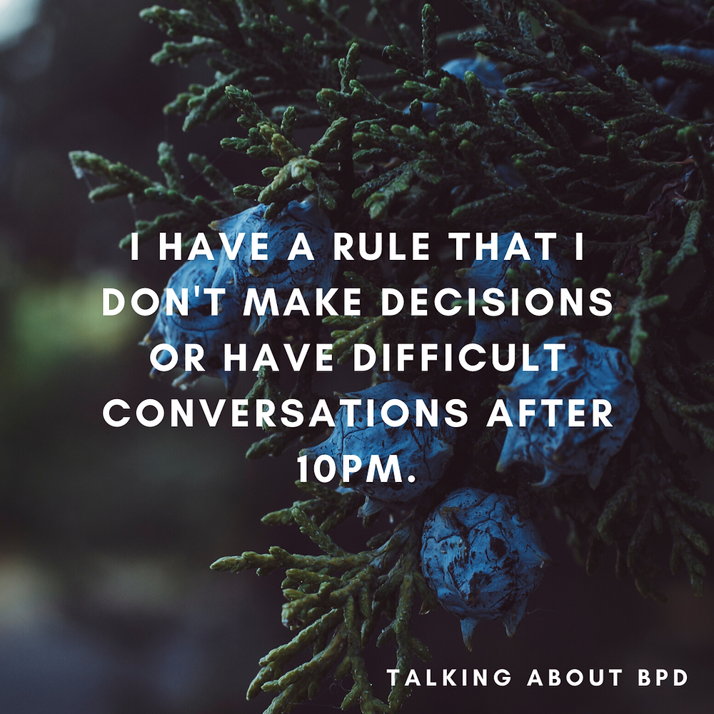picture of berries and text reads 'I have a rule that I don't make decisions or have difficult conversations after 10pm'