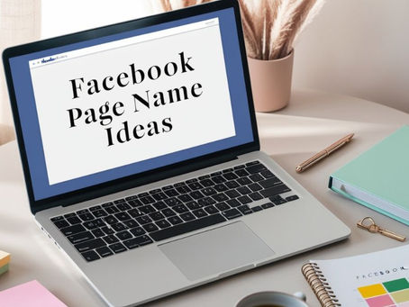 250+ Creative Page Name Ideas for Facebook, Instagram, and YouTube in 2025