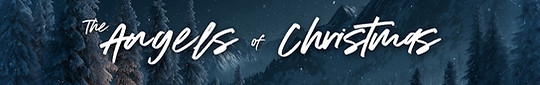 ANGELS of CHRISTMAS Sacred Messengers 03.12.25-banner.jpg