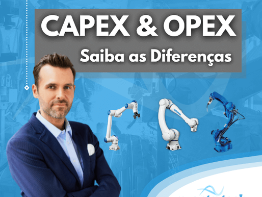 CAPEX e OPEX: o Que são e Quais as Diferenças?
