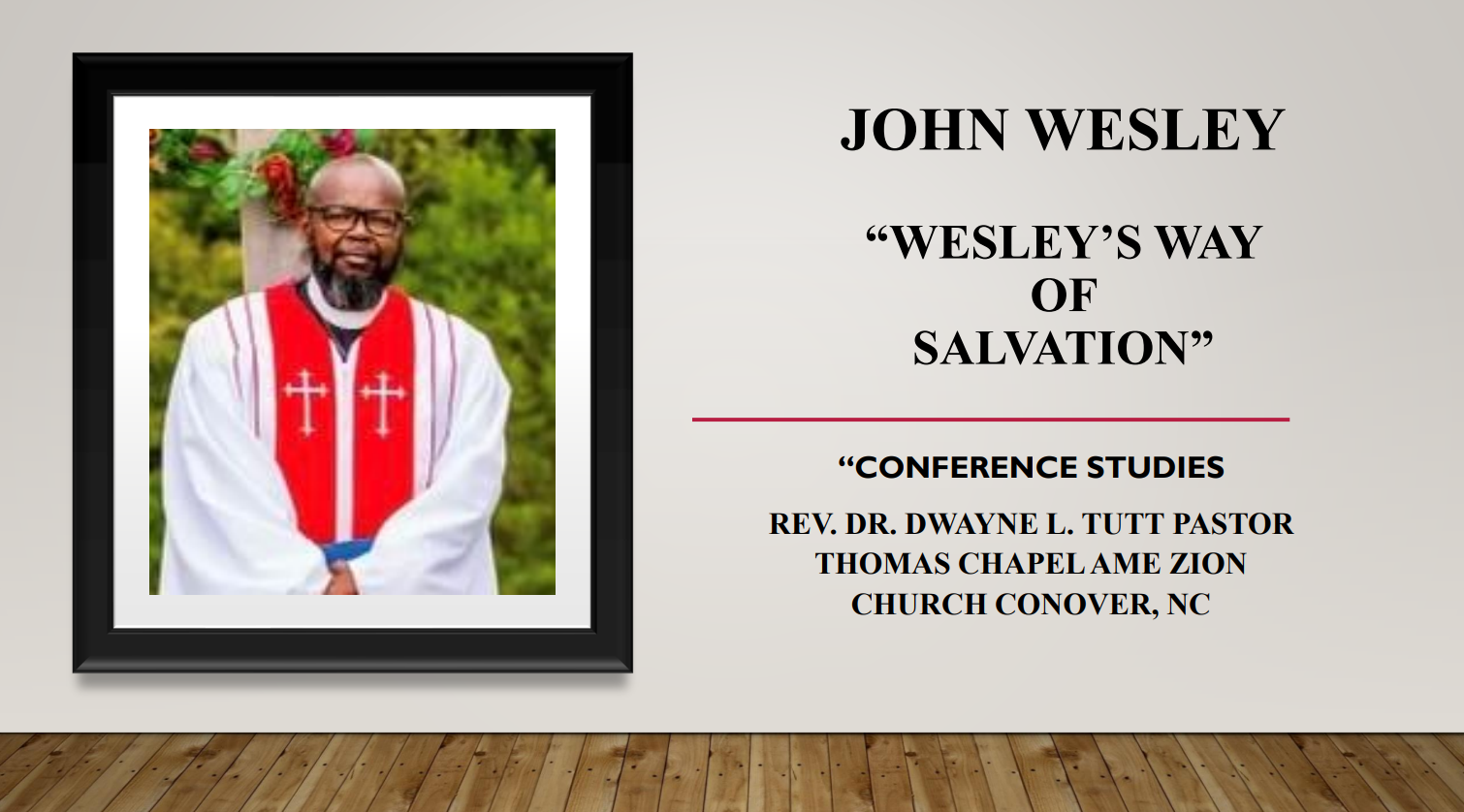 John Wesley's Way of Salvation by Rev. Dr. Tutt