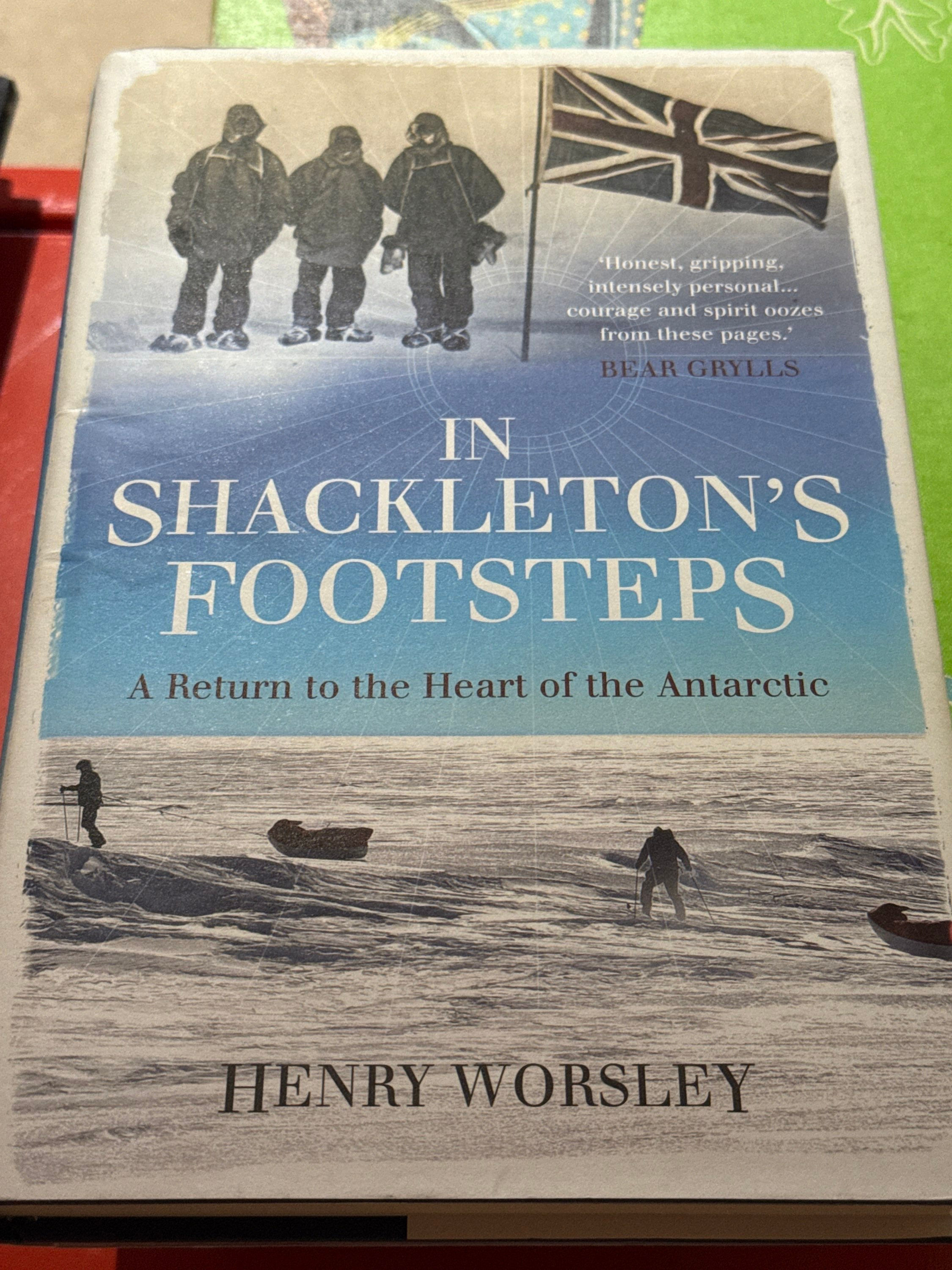 In Shackleton's Footsteps;  Henry Worsley