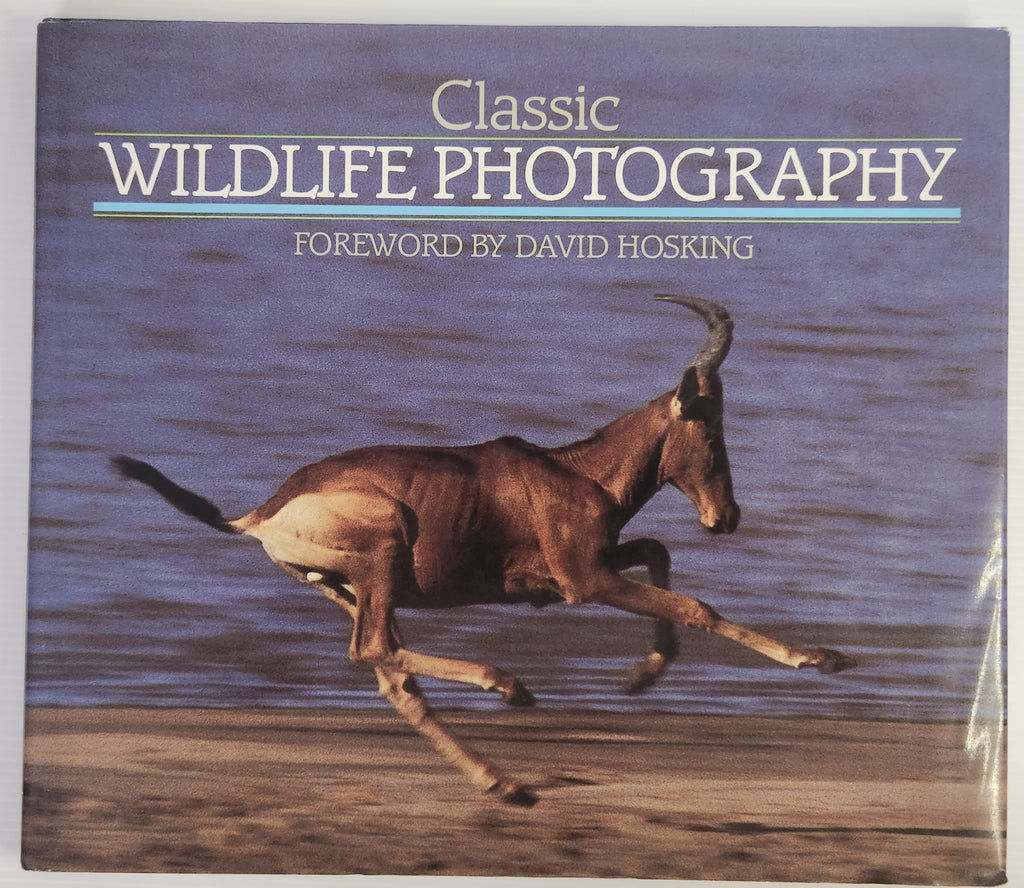 Classic Wildlife Photography;  David Hosking