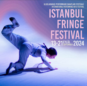 İstanbul Fringe Festival 2024: Sanatın Sınırlarını Zorlayan Bir Buluşma
