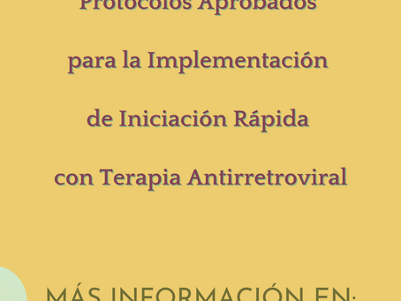 Nuevos Protocolos aprobados para la implementación de Iniciación Rápida con Terapia Antirretroviral