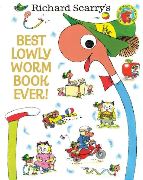 Best Lowly Worm Book Ever! by Richard Scarry