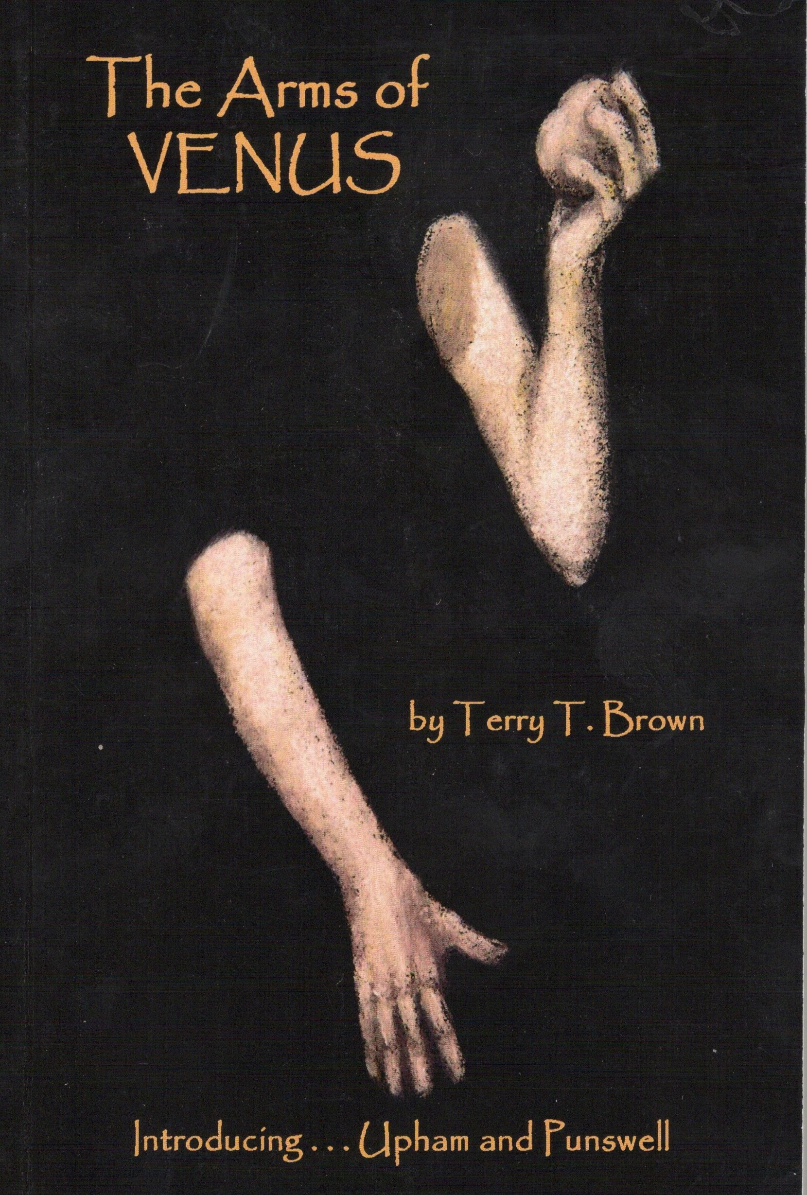 The Arms of Venus Book by Terry T. Brown
