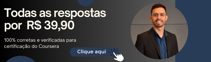 Imagem com todas as respostas para certificação do Cousera com respostas corretas e atualizadas.