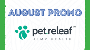 August Promo: Pet Releaf