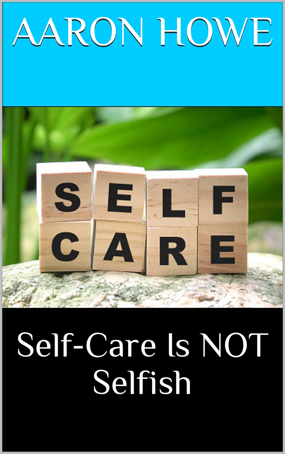 Self-Care Is NOT Selfish