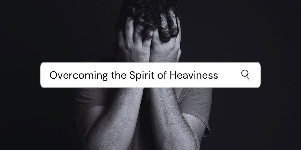 Roots Young Adult Service - Overcoming the Spirit of Heaviness