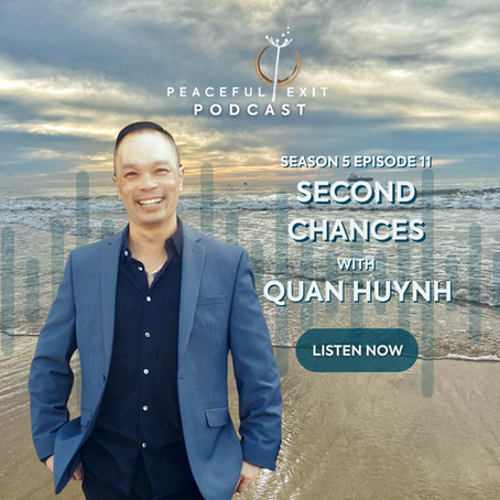 Second Chances with Quan Huynh