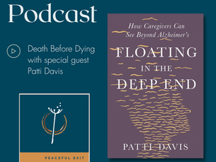 Death Before Dying with Patti Davis