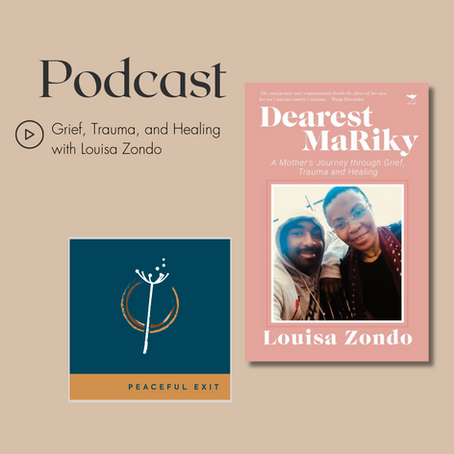 Grief, Trauma, and Healing with Louisa Zondo