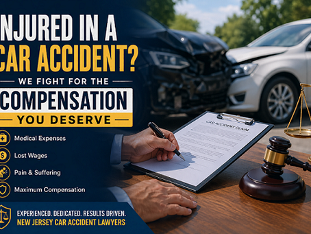 Injured in a Crash? How a New Jersey Car Accident Lawyer Can Protect Your Rights
