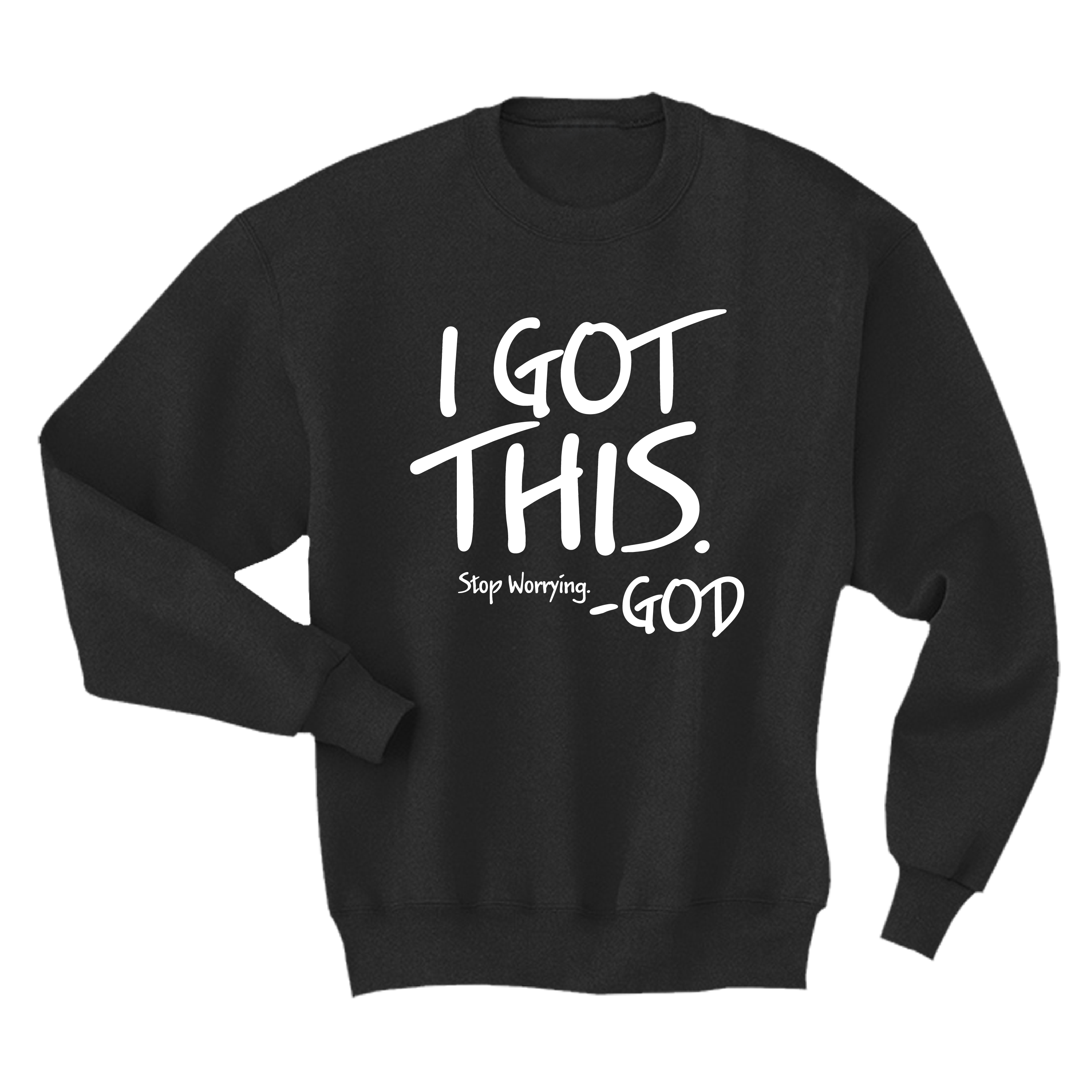 I Got This Sweatshirt