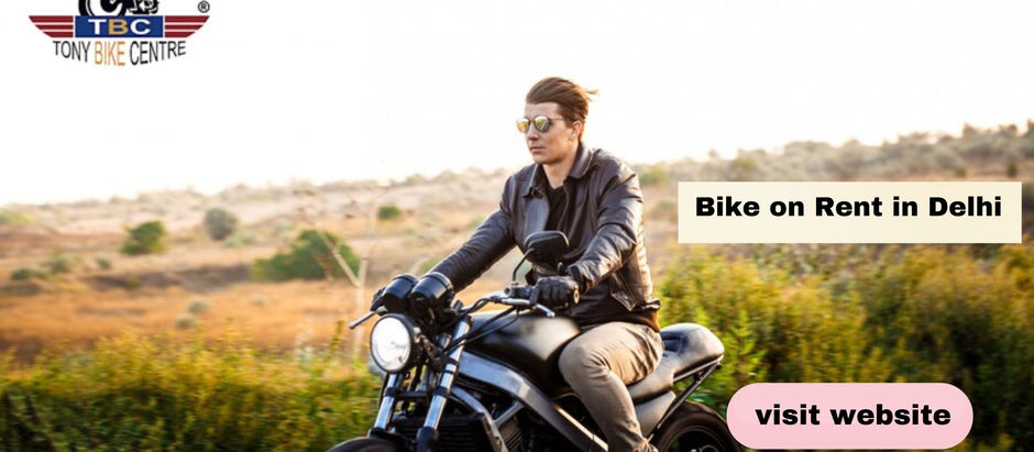 bike on rent in Delhi