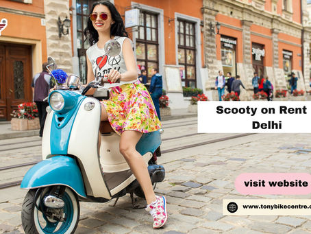 Scooty on rent in Delhi