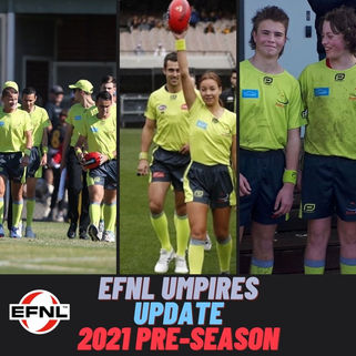 EFNL UMPIRE UPDATE – PRE SEASON 2021