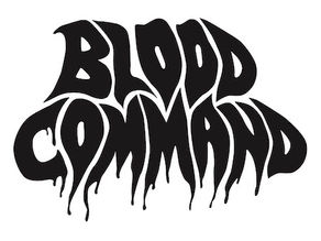 BLOOD COMMAND REVEALS NEW SINGLE, "I JUST WANT THAT MOVIE ENDING"