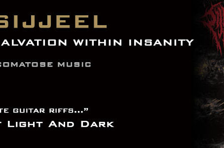 Sijjeel release the dark, sinister death metal brutality of Salvation Within Insanity