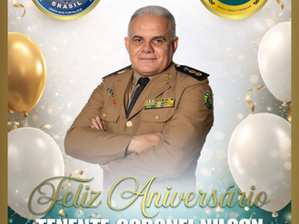 20 de Março: Aniversário do Tenente-Coronel Nilson, Presidente do Conselho da ANERMB e da Caixa Beneficente dos Militares do Estado de Goiás