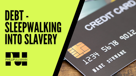 Debt – Sleepwalking into Slavery