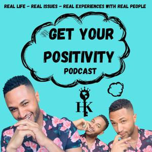 Get Your Positivity Podcast