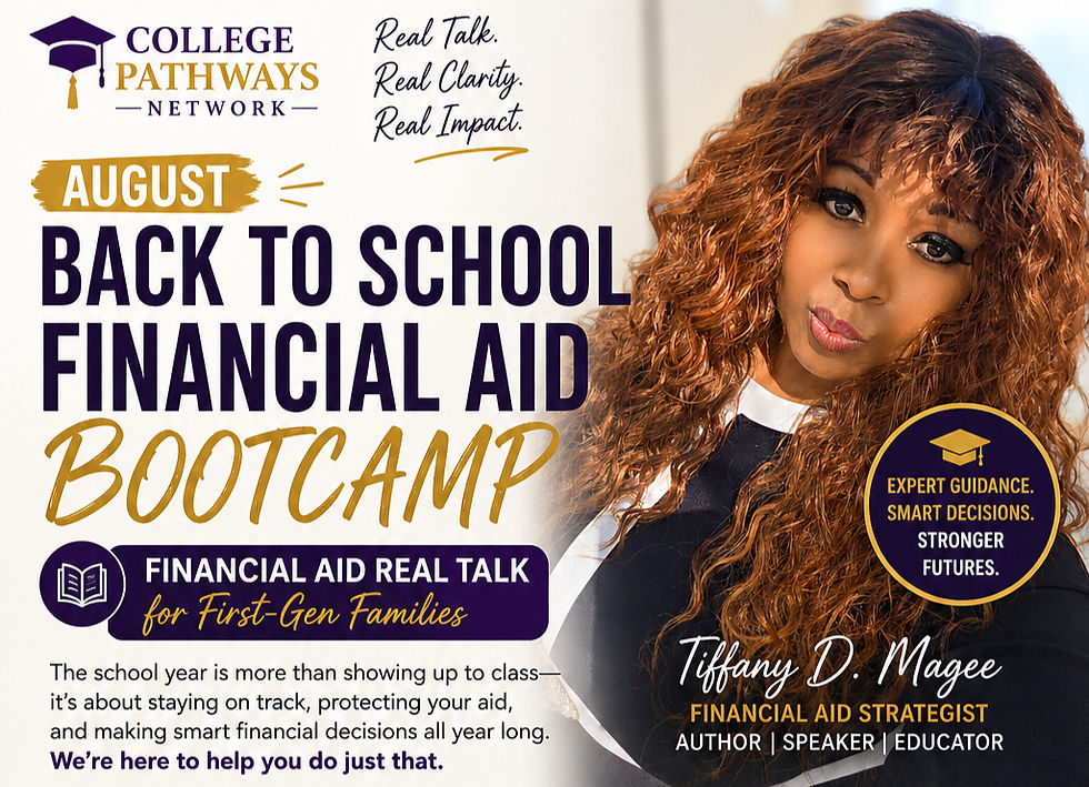 Back to School Financial Aid Bootcamp: Financial Aid Real Talk for First-Gen Families
