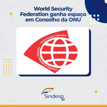World Security Federation ganha espaço em Conselho da ONU