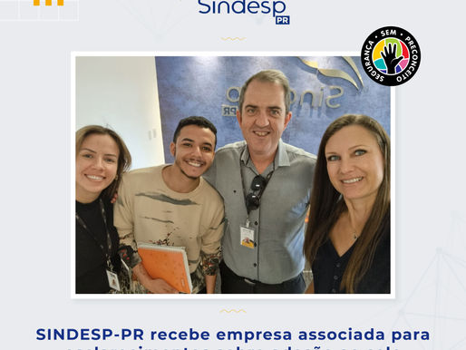 SINDESP-PR recebe empresa associada para esclarecimentos sobre selo Segurança sem Preconceito