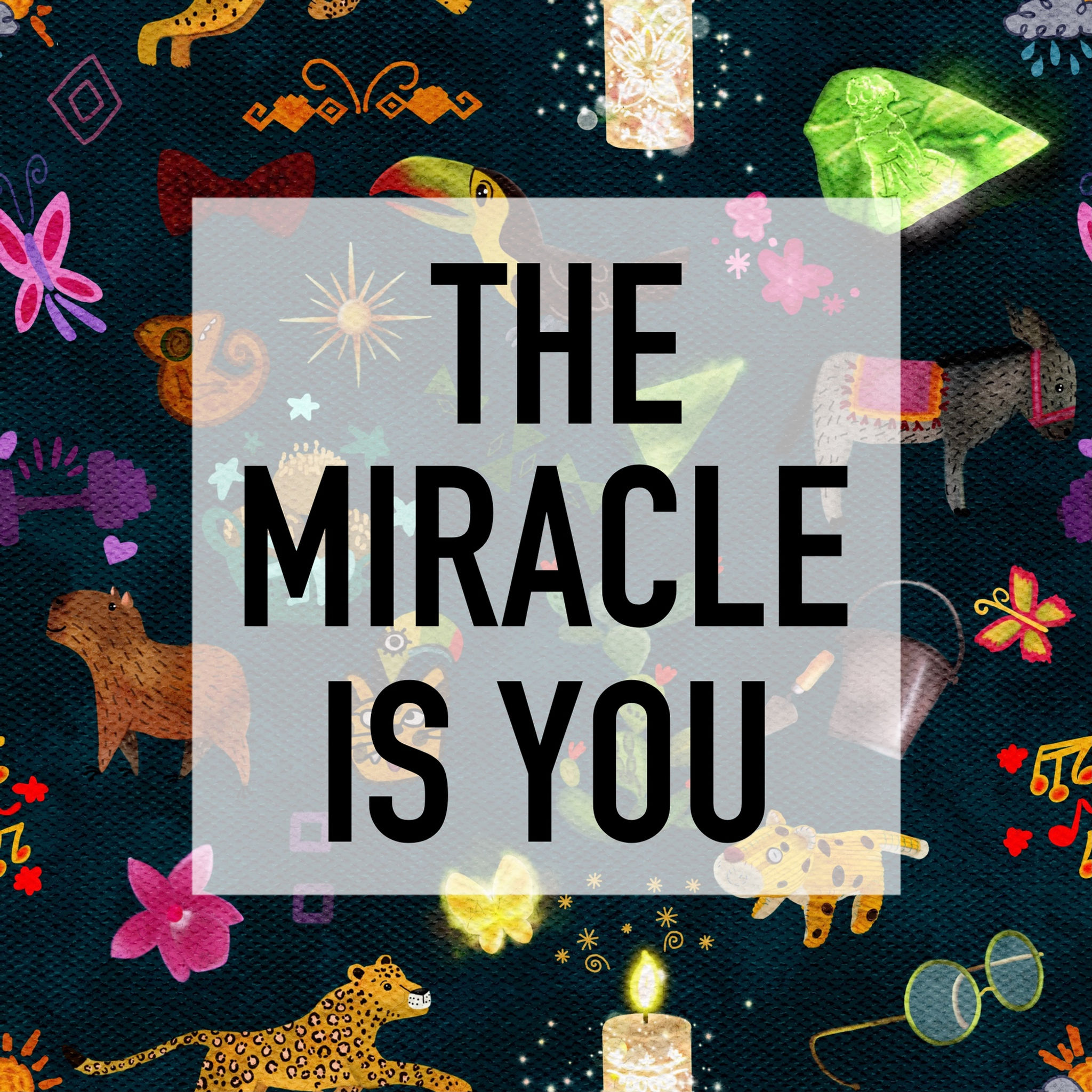 The Miracle Is You Junior