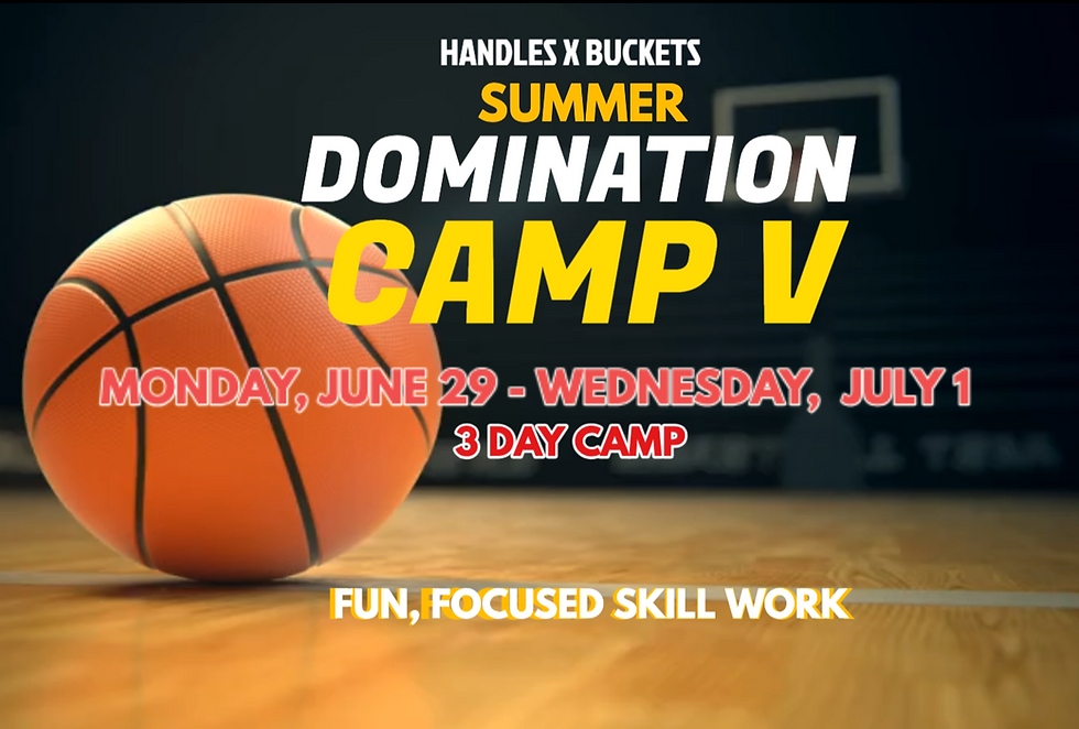 H x B Summer Domination Camp V