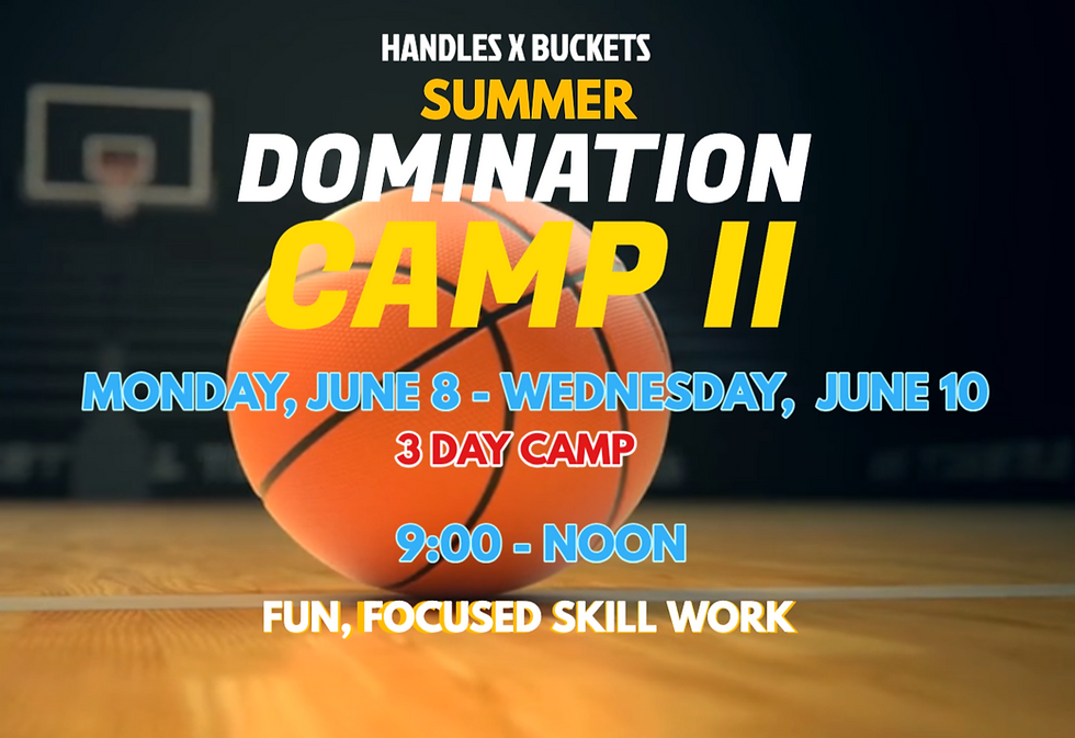 H x B Summer Domination Camp II