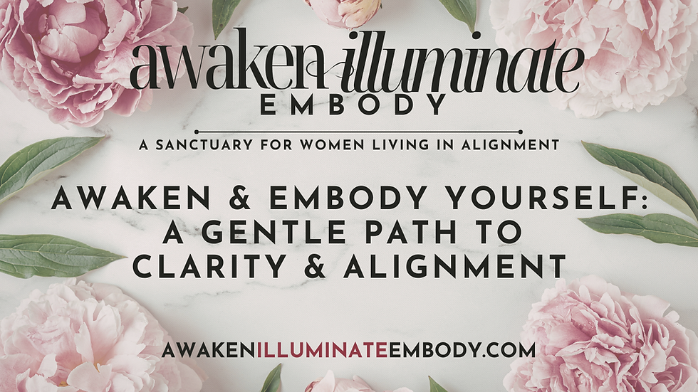 Awakening and Embodying Your True Self for Clarity and Alignment