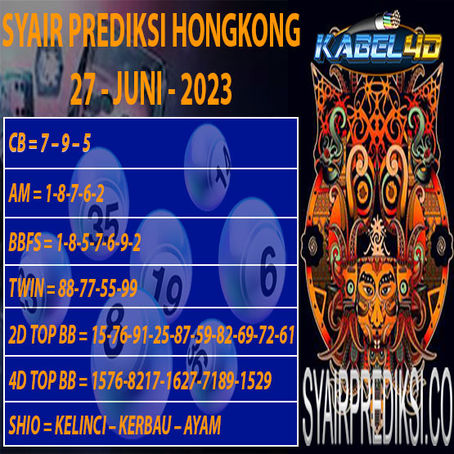 Prediksi Hongkong 27 JUNI 2023 Kabel4d