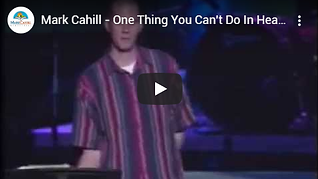 Mark Cahill Evangelism Story - One Thing You Can't Do In Heaven