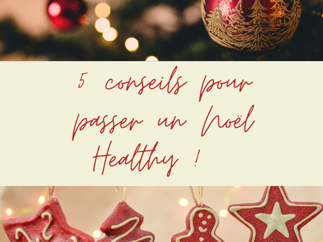 5 conseils pour passer un Noël Healthy !