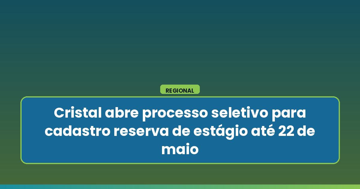 Programa contempla estudantes de ensino médio, técnico e superior