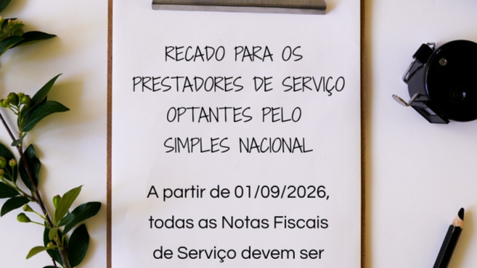 Empresas do Simples Nacional terão emissor único de nota fiscal de serviço a partir de setembro de 2026