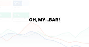 OH, MY…BAR!