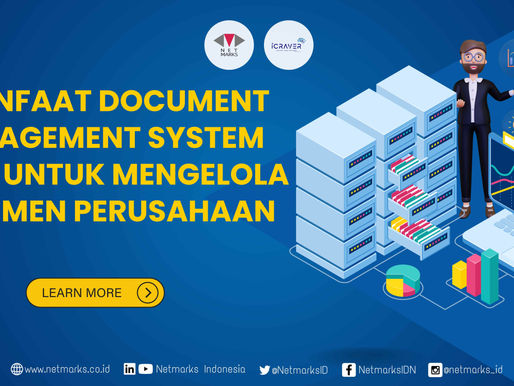 7 Manfaat Document Management System (DMS) Untuk Mengelola Dokumen Perusahaan
