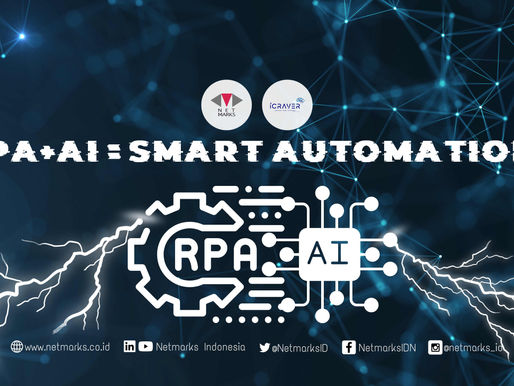 Robotic Process Automation (RPA) Berbasis Artificial Intelligence Menghasilkan Smart Automation?