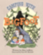 Camping with Bigfoot