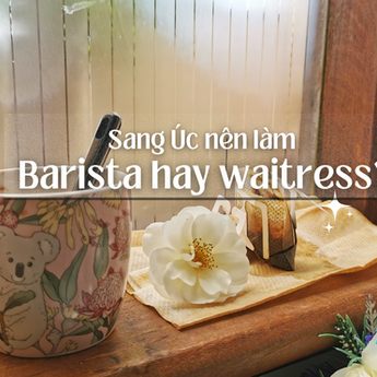 Không sợ thất nghiệp ở Úc với nghề hot Barista