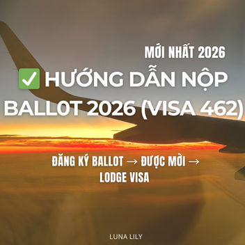 Từ 0 → Đăng ký Ballot → Được mời → Lodge Visa (Checklist cầm tay chỉ việc)